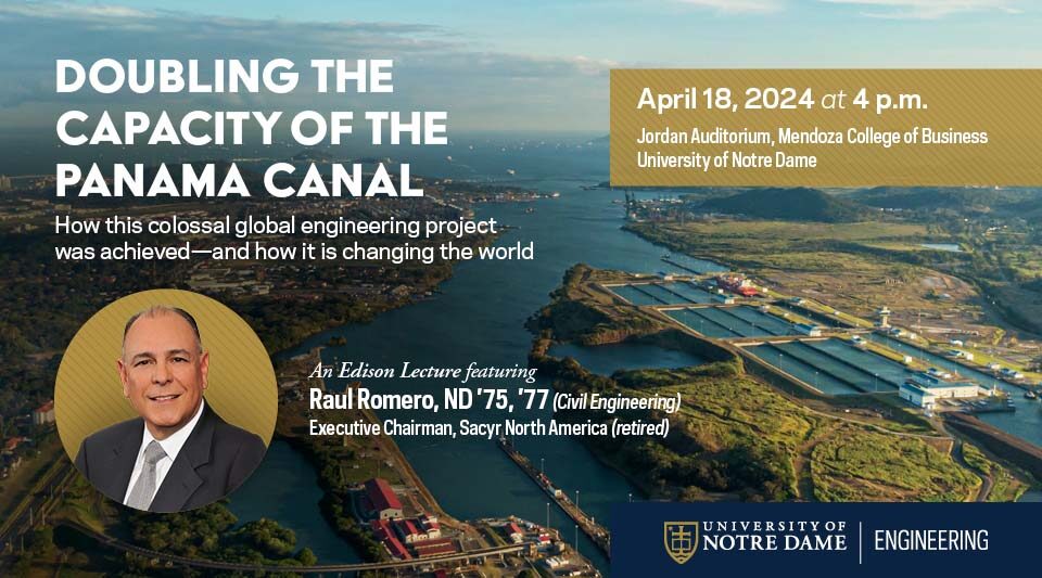 Image promoting the Romero Edison Lecture with Romero's headshot over a photograph of the Panama Canal.